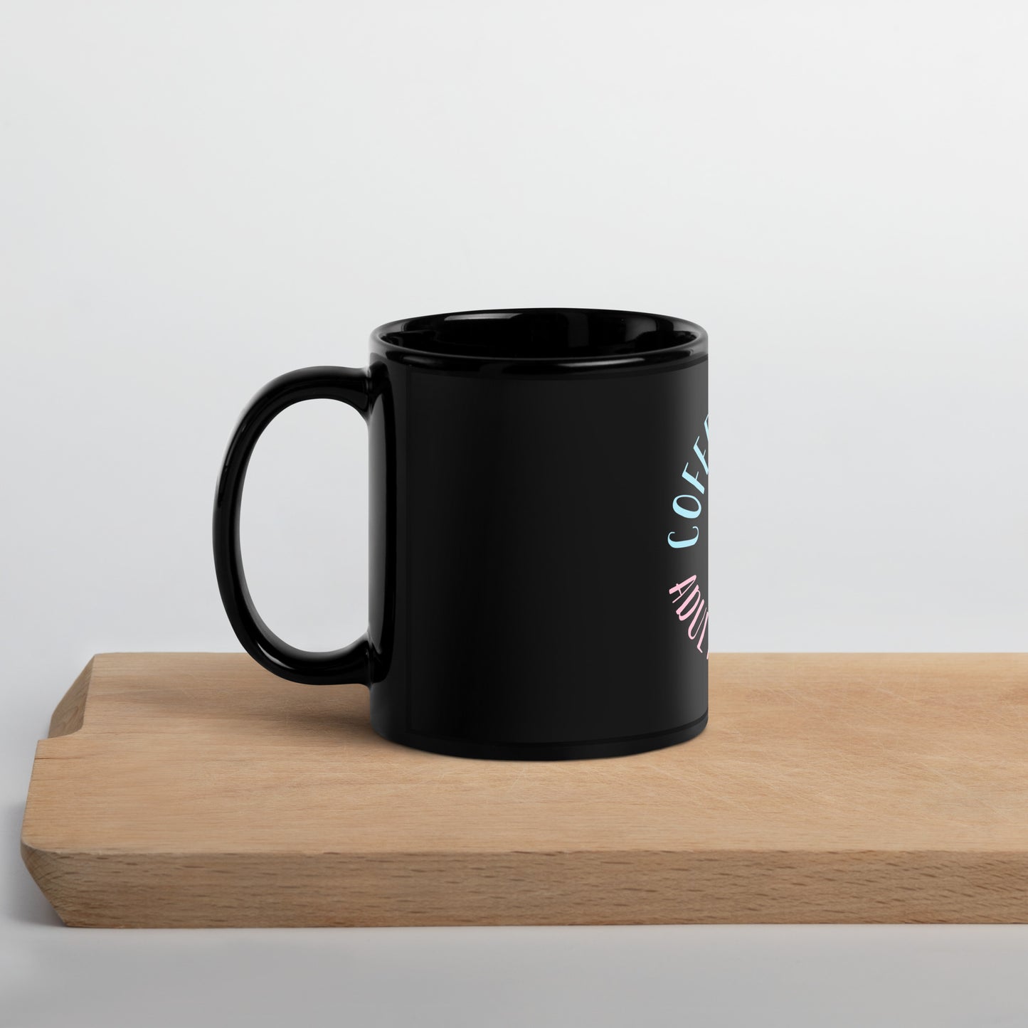 Coffee Because Adulting is Hard
